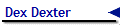 Dex Dexter